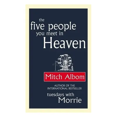 The Five People You Meet in Heaven