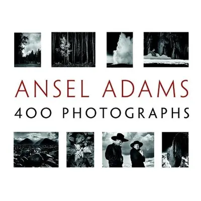 Ansel Adams' 400 Photographs