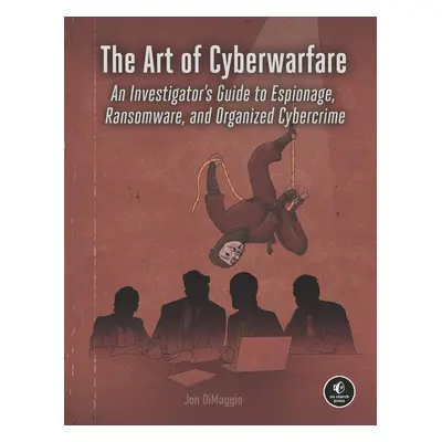 The Art of Cyberwarfare