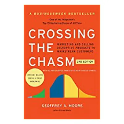 Crossing the Chasm