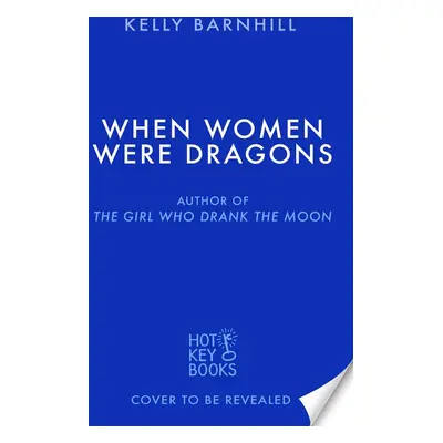 When Women Were Dragons