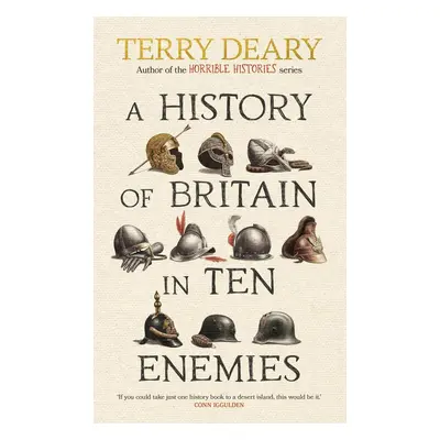 A History of Britain in Ten Enemies