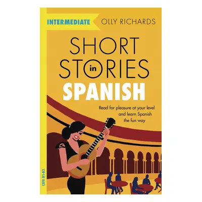 Short Stories in Spanish for Intermediate Learners