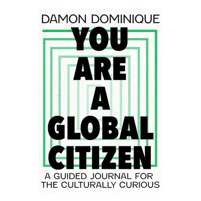 You Are A Global Citizen