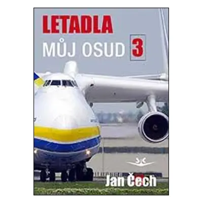 Letadla můj osud 3