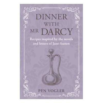 Dinner with Mr Darcy