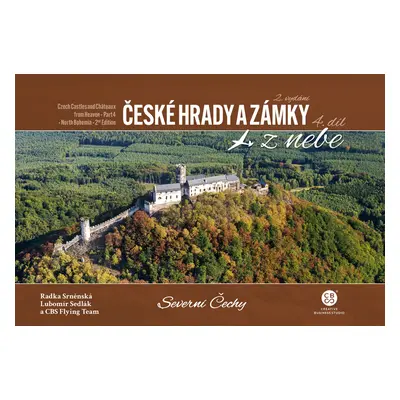 České hrady a zámky z nebe Severní Čechy (4)