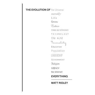 The Evolution of Everything