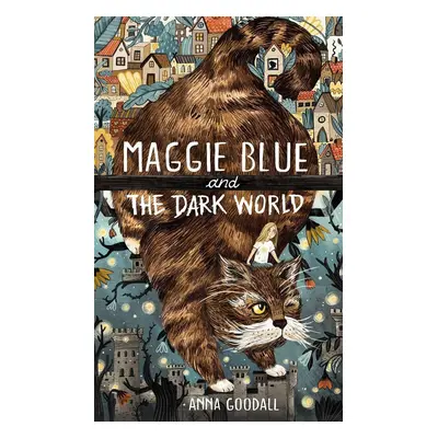 Maggie Blue and the Dark World