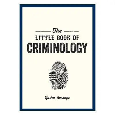 The Little Book of Criminology