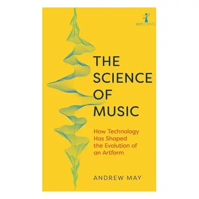 The Science of Music