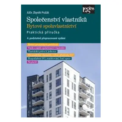 Společenství vlastníků jednotek. Bytové spoluvlastnictví