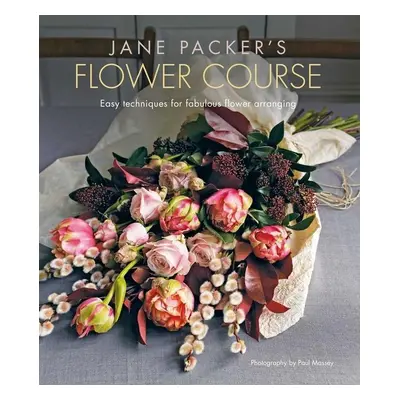 Jane Packer's Flower Course