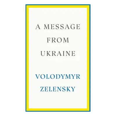 A Message from Ukraine