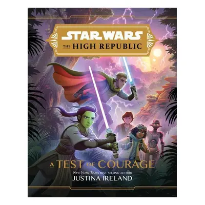 Star Wars The High Republic: A Test of Courage