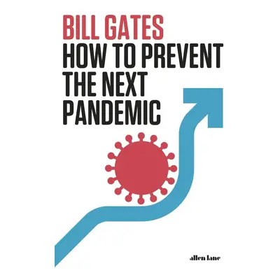 How to Prevent the Next Pandemic