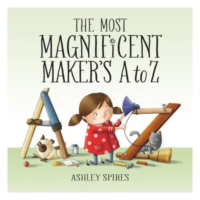 The Most Magnificent Maker's A to Z