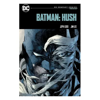 Batman: Hush: DC Compact Comics Edition