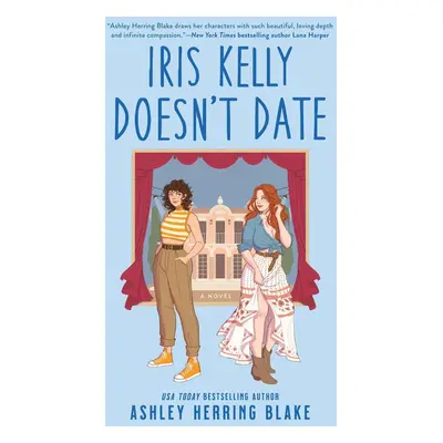 Iris Kelly Doesn't Date