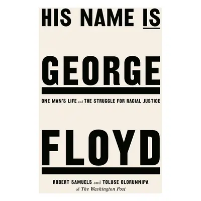 His Name Is George Floyd