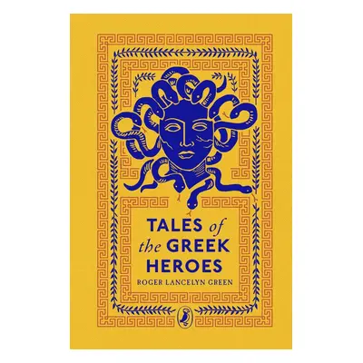 Tales of the Greek Heroes