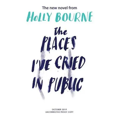 The Places I've Cried in Public