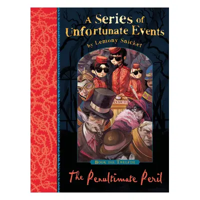 A Series of Unfortunate Events 12. The Penultimate Peril