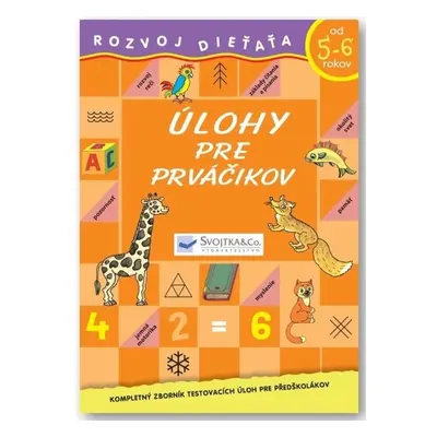 Úlohy pre prváčikov od 5-6 rokov