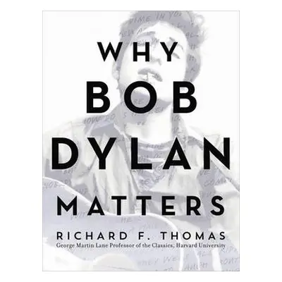 Why Dylan Matters