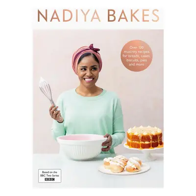 Nadiya Bakes