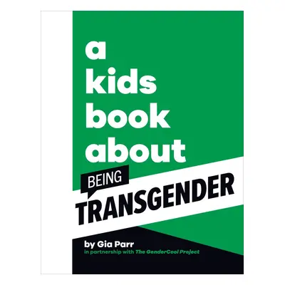 A Kids Book About Being Transgender