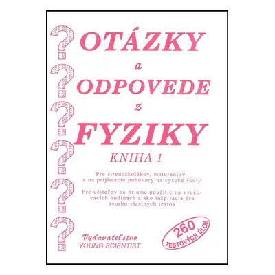 Otázky a odpovede z fyziky