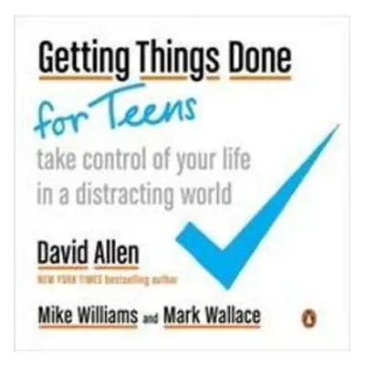 Getting Things Done for Teens