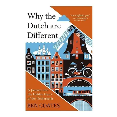 Why the Dutch are Different