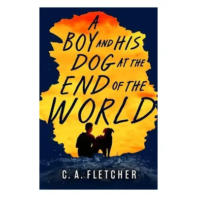 A Boy and his Dog at the End of the World