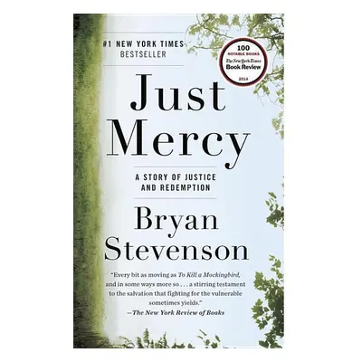 Just Mercy: A Story of Justice and Redemption