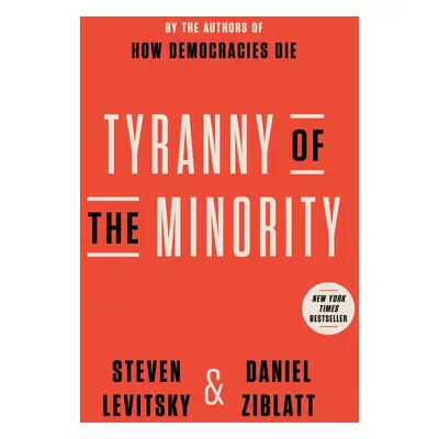 Tyranny of the Minority