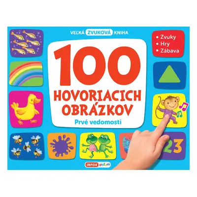 100 hovoriacich obrázkov Prvé vedomosti