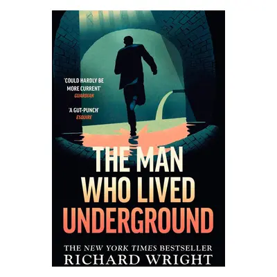 The Man Who Lived Underground