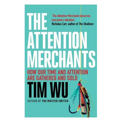 The Attention Merchants