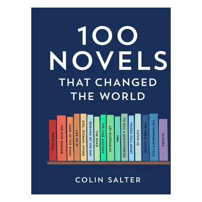 100 Novels That Changed the World