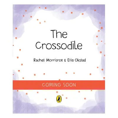 The Crossodile