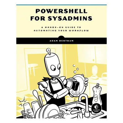 PowerShell for Sysadmins