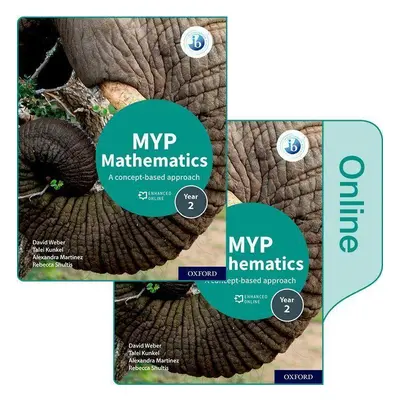 Weber, D: MYP Mathematics 2: Print and Online Course Book Pack