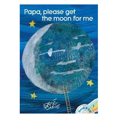 Papa, Please Get the Moon for Me: Book & CD