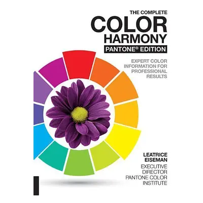 The Complete Color Harmony. Pantone Edition