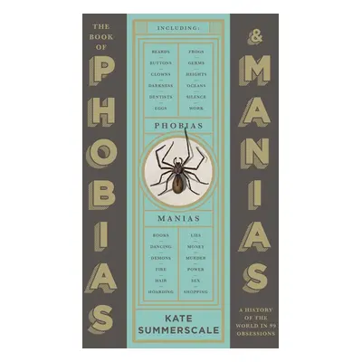 The Book of Phobias and Manias