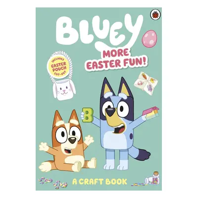 Bluey: More Easter Fun!: A Craft Activity Book