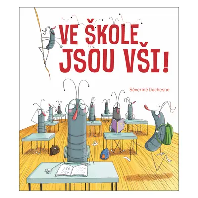 Ve škole jsou vši!