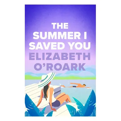 The Summer I Saved You